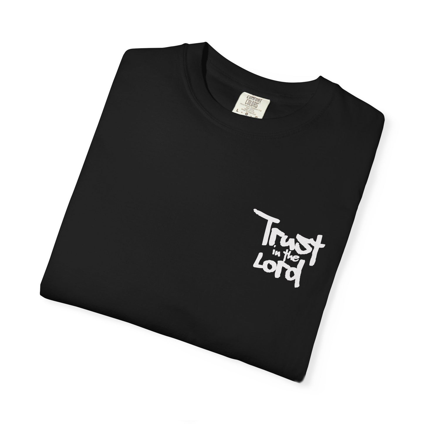 Trust in the Lord Unisex T-shirt