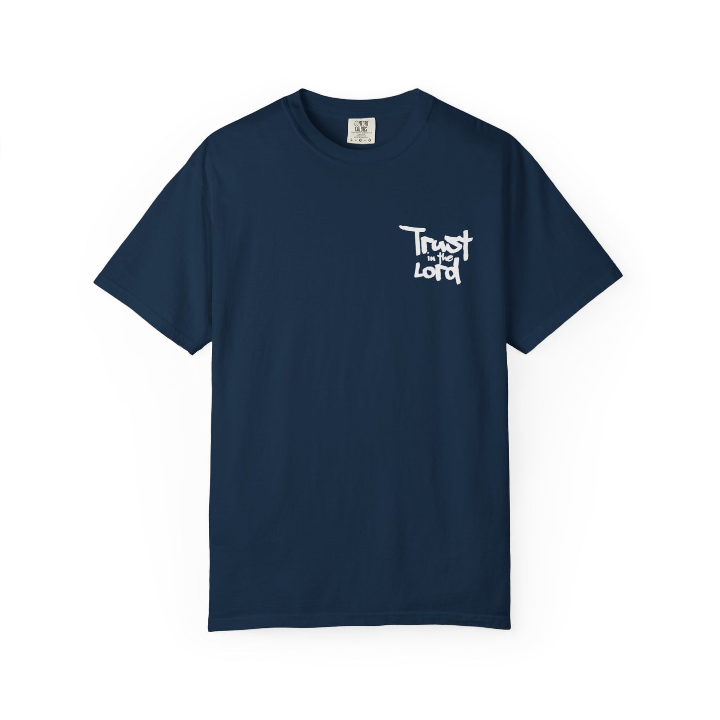 Trust in the Lord Unisex T-shirt