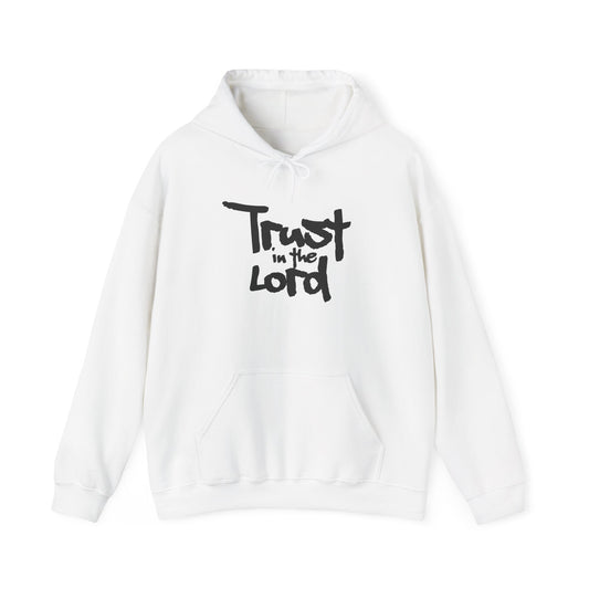 Trust in the Lord Hoodie