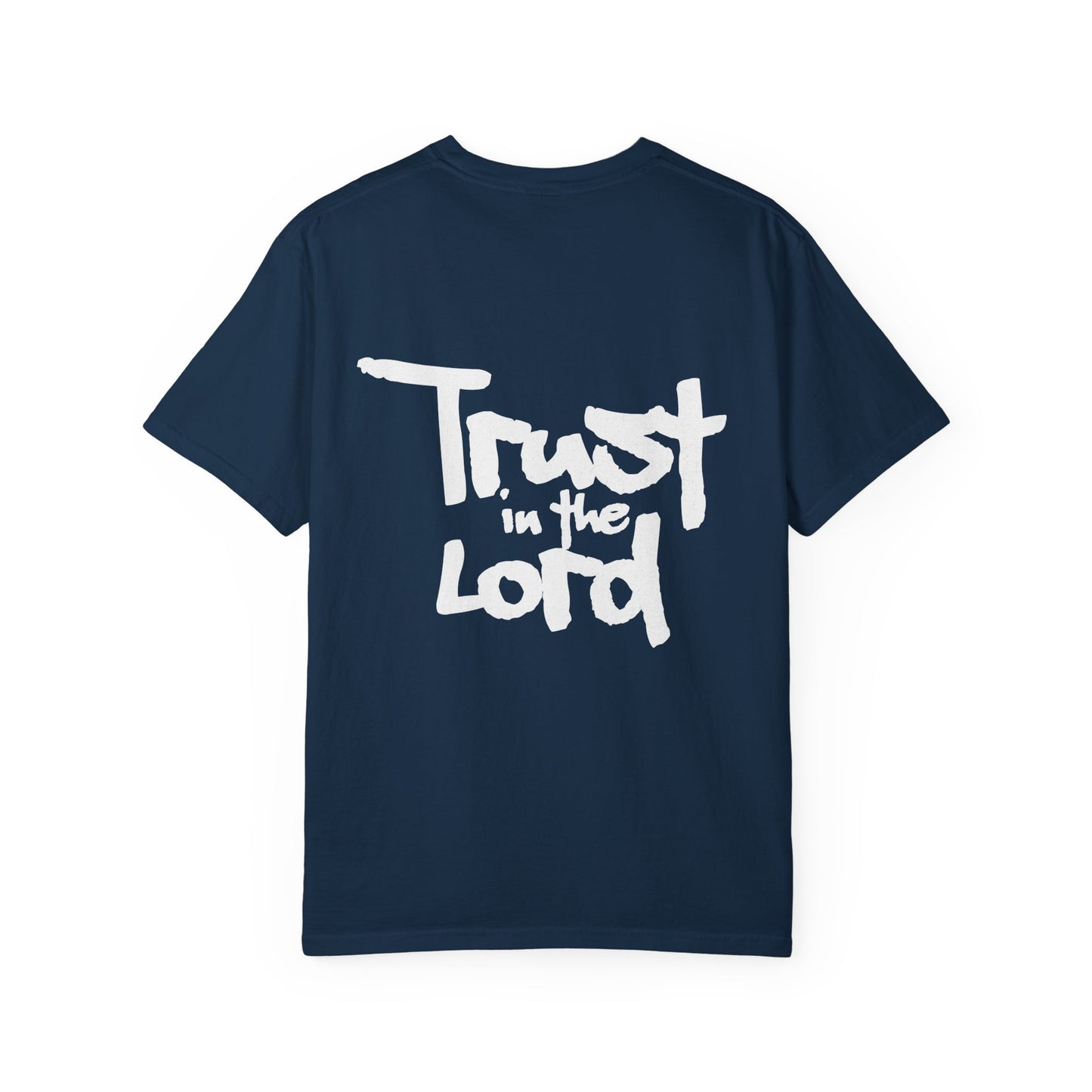 Trust in the Lord Unisex T-shirt