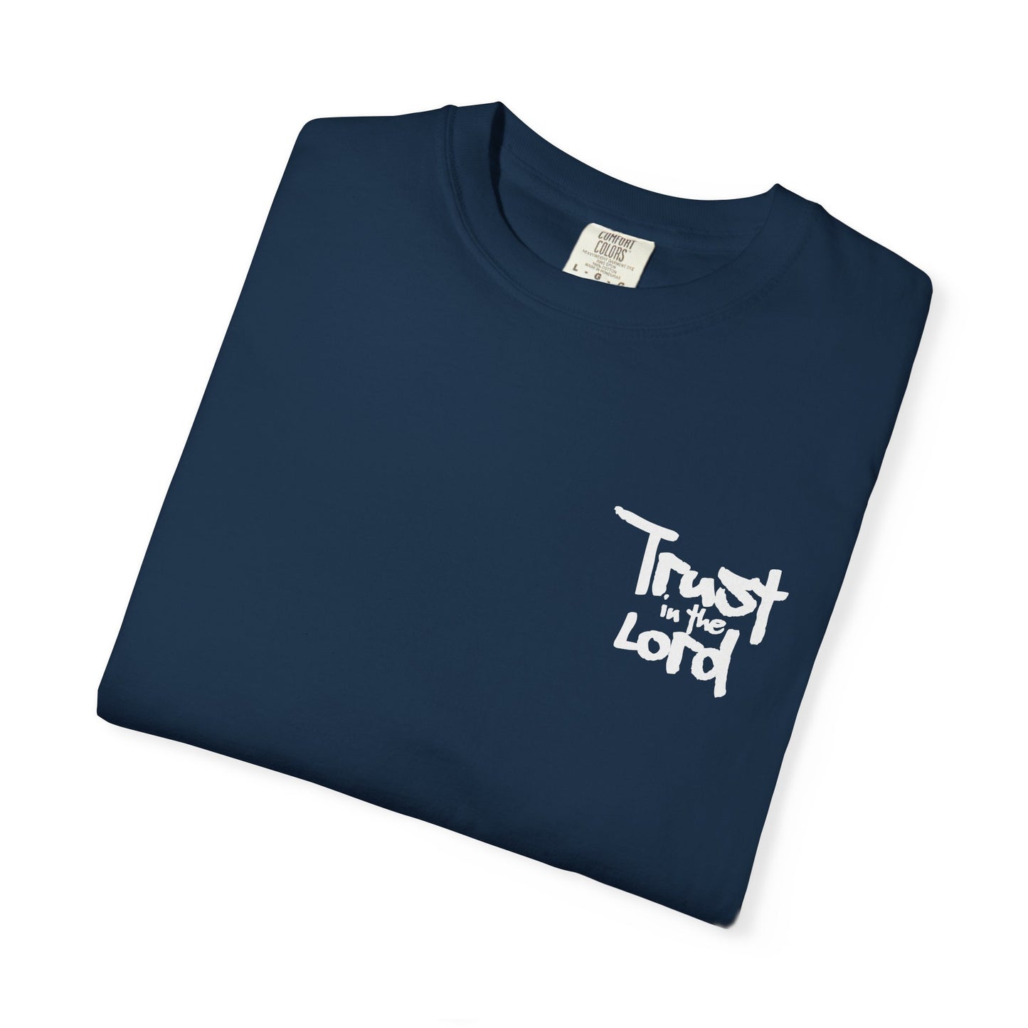 Trust in the Lord Unisex T-shirt